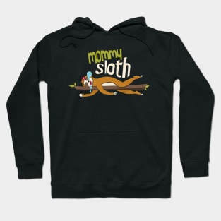 Mommy Sloth Hoodie